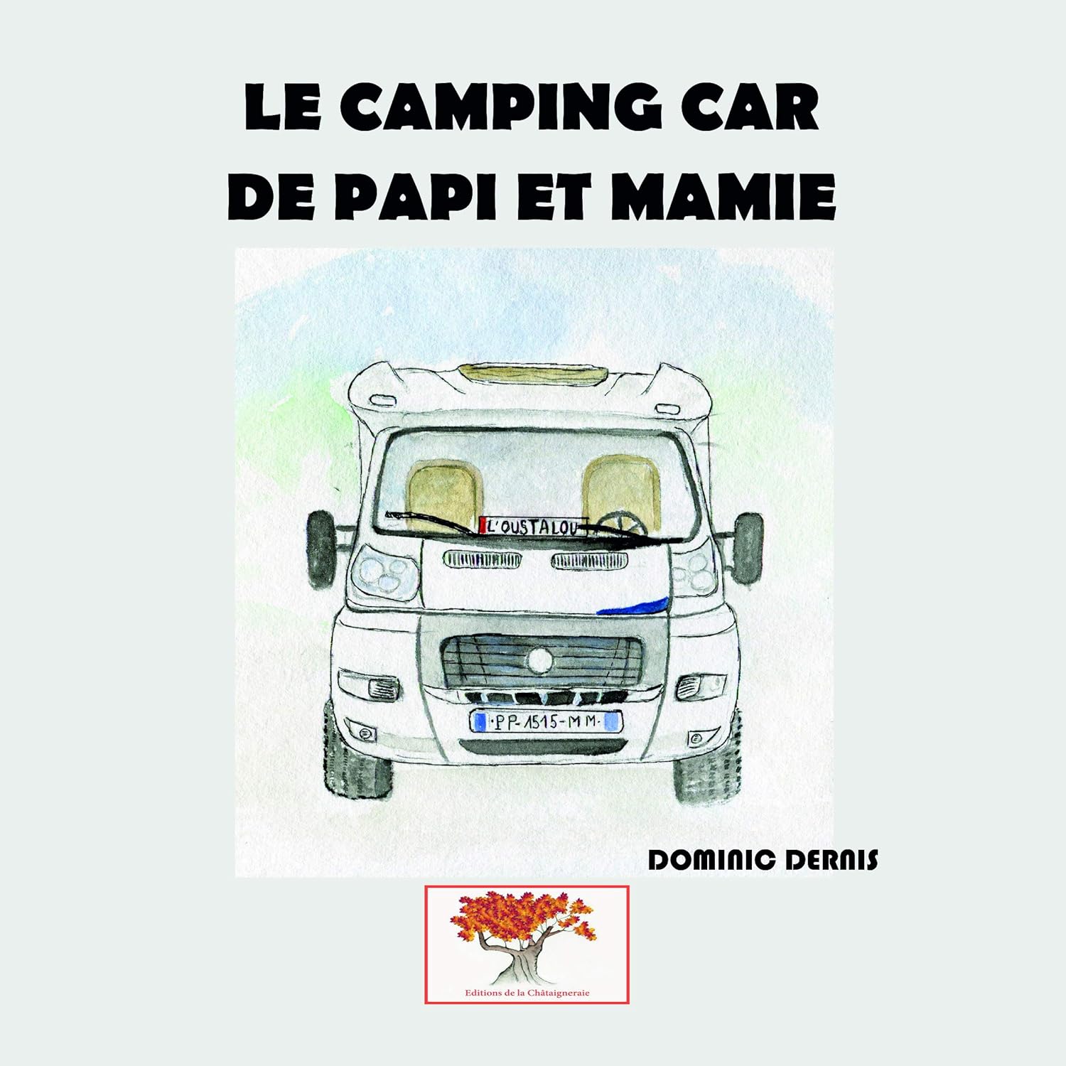  LE CAMPING-CAR DE PAPY ET MAMIE